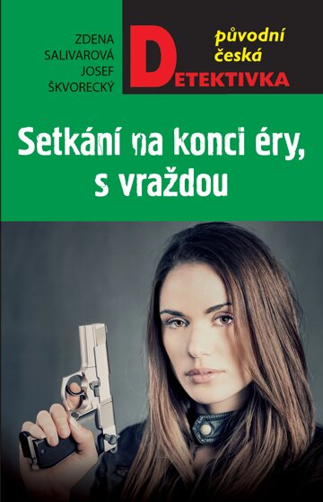 Obálka knihy Setkání na konci éry, s vraždou