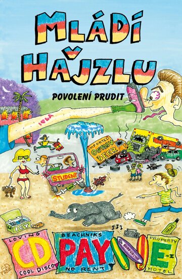 Obálka knihy Mládí v hajzlu: Povolení prudit