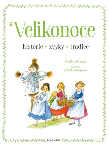 Obálka knihy Velikonoce - historie, zvyky, tradice