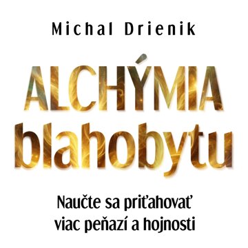 Obálka audioknihy Alchýmia Blahobytu