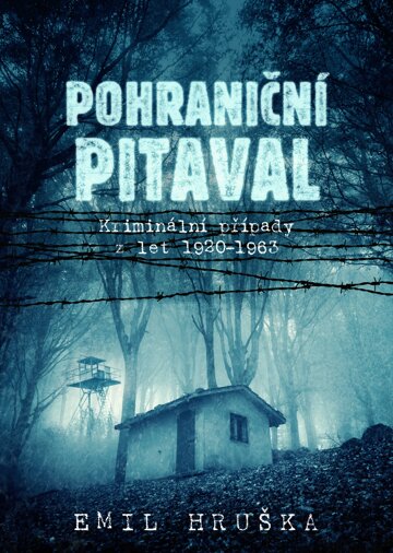 Obálka knihy Pohraniční pitaval