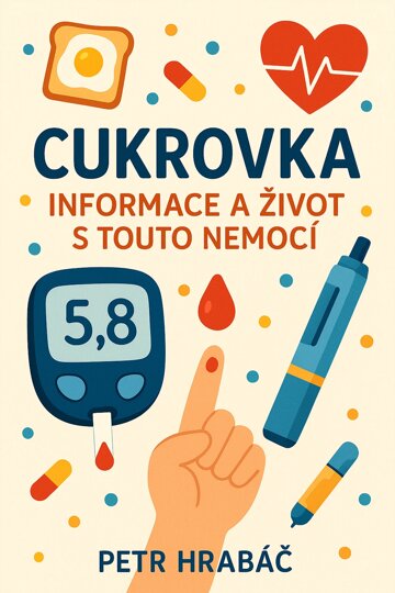 Obálka knihy Cukrovka: Informace a Život s Touto Nemocí