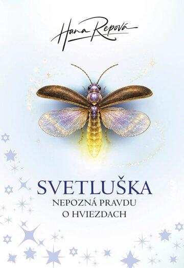 Obálka knihy Svetluška nepozná pravdu o hviezdach