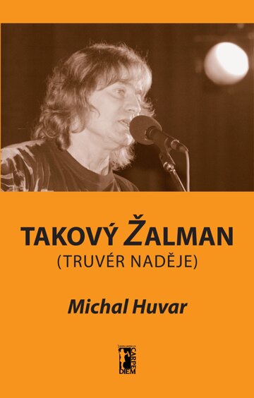 Obálka knihy Takový Žalman (truvér naděje)