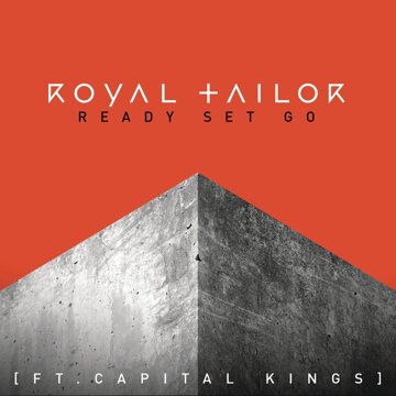 Obálka uvítací melodie Ready Set Go (feat. Capital Kings)