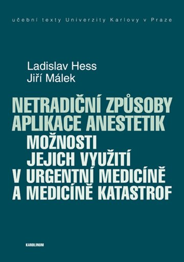 Obálka knihy Netradiční způsoby aplikace anestetik