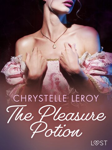 Obálka knihy The Pleasure Potion - Erotic Short Story