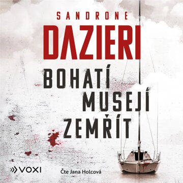 Obálka audioknihy Bohatí musejí zemřít
