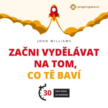 Obálka audioknihy Začni vydělávat na tom, co tě baví