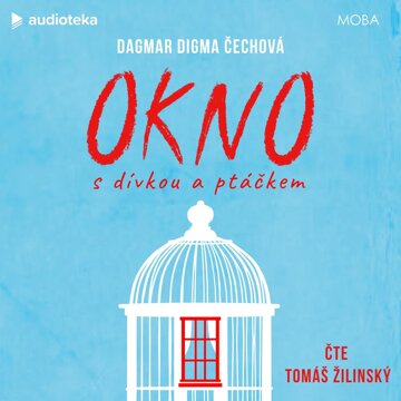 Obálka audioknihy Okno s dívkou a ptáčkem