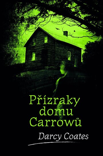 Obálka knihy Přízraky domu Carrowů
