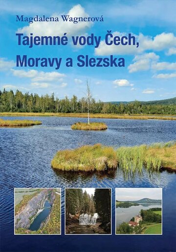 Obálka knihy Tajemné vody Čech, Moravy a Slezska