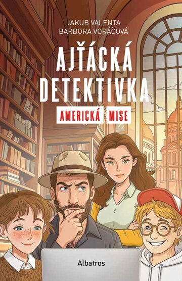 Obálka knihy Ajťácká detektivka - Americká mise