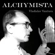 Vladislav Vančura: Alchymista