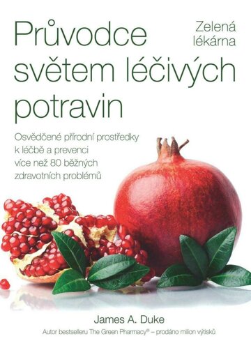 Obálka e-magazínu Průvodce světem léčivých potravin – Zelená lékárna