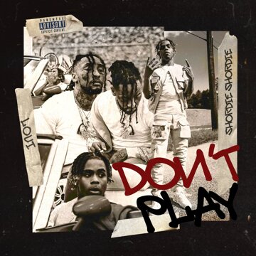 Obálka uvítací melodie Don't Play (feat. Shordie Shordie)