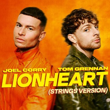 Obálka uvítací melodie Lionheart (feat. Tom Grennan) [Strings Version]