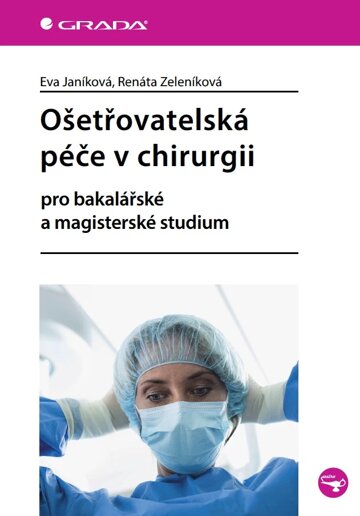 Obálka knihy Ošetřovatelská péče v chirurgii