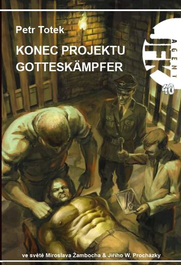 Obálka knihy JFK 040 - Konec projektu Gotteskämpfer