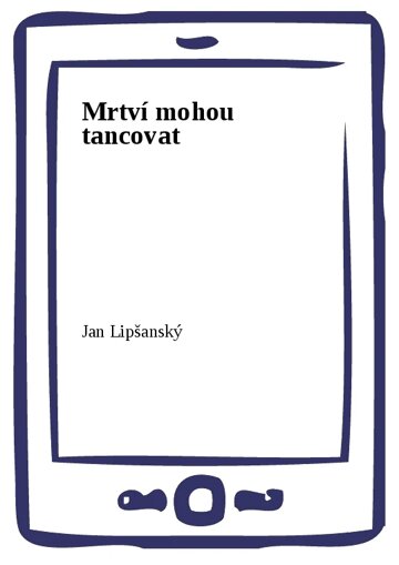 Obálka knihy Mrtví mohou tancovat