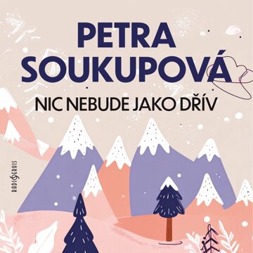 Obálka audioknihy Nic nebude jako dřív