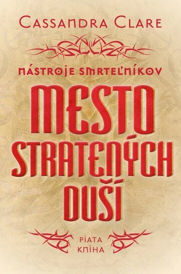 Obálka knihy Mesto stratených duší - Nástroje smrteľníkov (piata kniha)