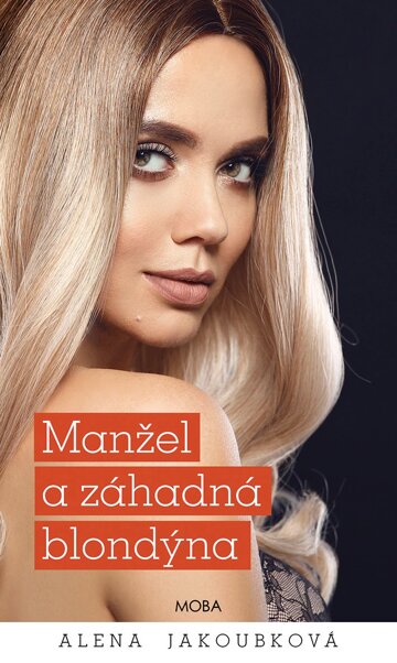 Obálka knihy Manžel a záhadná blondýna