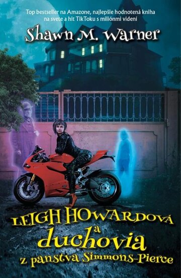 Obálka knihy Leigh Howardová a duchovia z panstva Simmons-Pierce