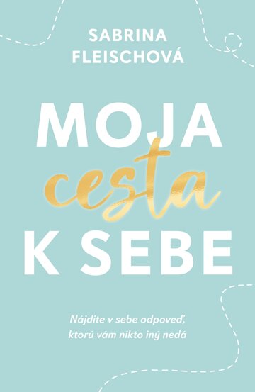 Obálka knihy Moja cesta k sebe
