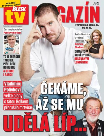 Obálka e-magazínu Blesk Tv magazín - 24.10.2025
