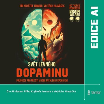Obálka audioknihy Svět levného dopaminu