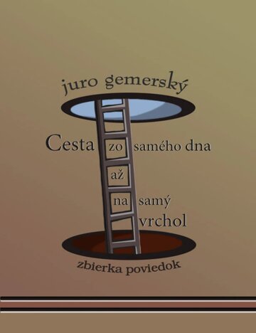 Obálka knihy Cesta zo samého dna až na samý vrchol