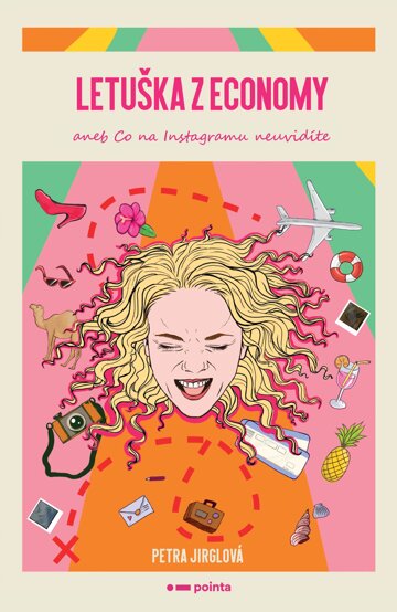 Obálka knihy Letuška z economy aneb co na Instagramu neuvidíte