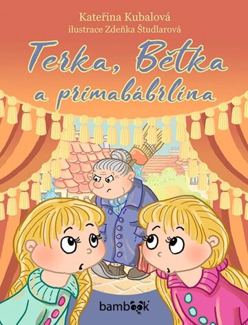 Obálka knihy Terka, Bětka a primabábrlína