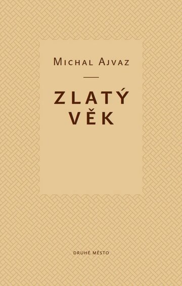 Obálka knihy Zlatý věk