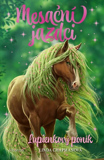 Obálka knihy Mesační jazdci 3 Lupienkový poník