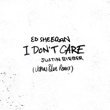 Obálka uvítací melodie I Don't Care (Jonas Blue Remix)