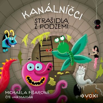 Obálka audioknihy Kanálníčci: Strašidla z podzemí