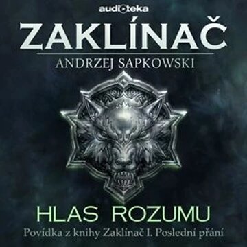 Obálka audioknihy Hlas rozumu - Zaklínač I. Poslední přání (bonus)
