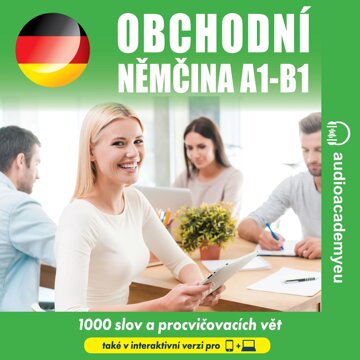 Obálka audioknihy Němčina do práce/Obchodní němčina  A1-B1