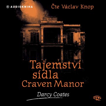 Obálka audioknihy Tajemství sídla Craven Manor