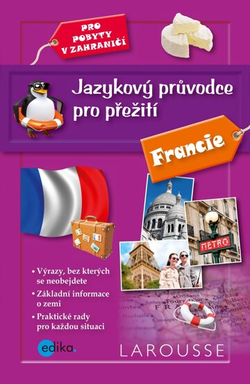 Obálka knihy Jazykový průvodce pro přežití - Francie