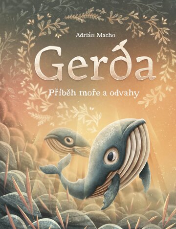 Obálka knihy Gerda: Příběh moře a odvahy