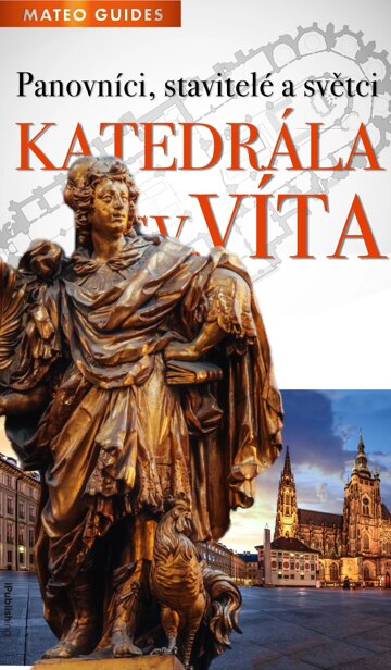 Obálka knihy Katedrála sv. Víta – Vidět víc než ostatní