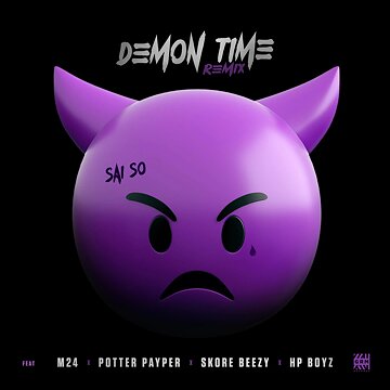 Obálka uvítací melodie Demon Time (Remix) [feat. M24, Potter Payper, Skore Beezy & HP Boyz]