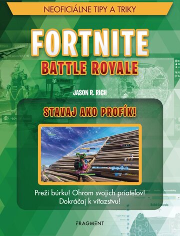Obálka knihy Fortnite Battle Royale: Stavaj ako profík!