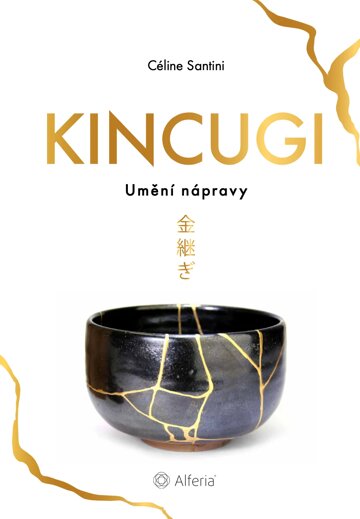 Obálka knihy Kincugi