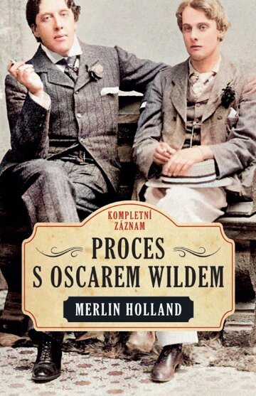 Obálka knihy Proces s Oscarem Wildem