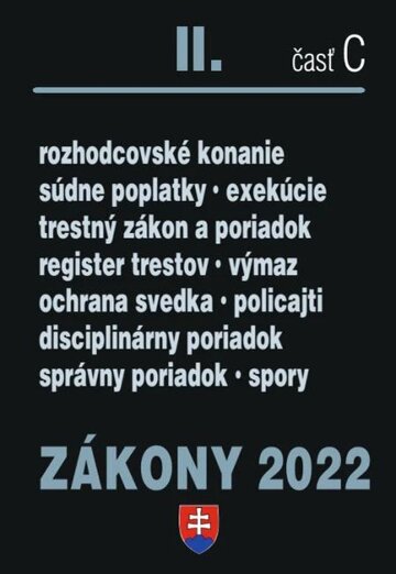 Obálka knihy Zákony 2022 II/C - Trestné právo, Exekučný poriadok, Správne právo