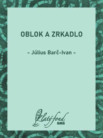 Obálka knihy Oblok a zrkadlo